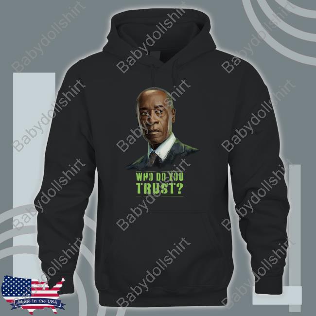 Don Cheadle Who Do You Trust Shirt Armor Wars News