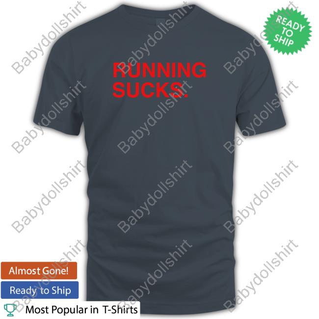 Official Obvious Shirts Running Sucks New Shirt