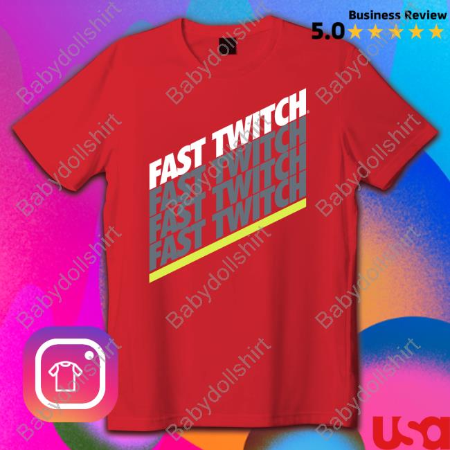 Fast Twitch Shirt