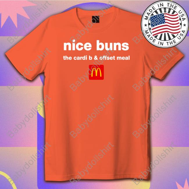 Nice Buns The Cardi B & Offset Meal Tee