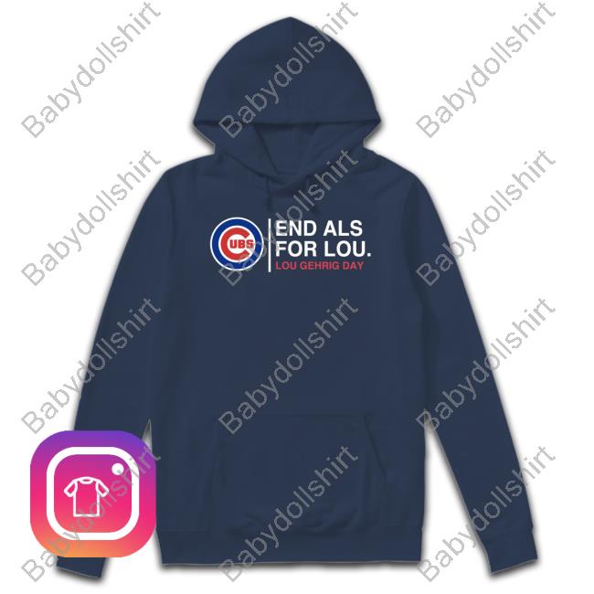 Chicago Cubs End Als 4 For Lou Gehrig Day Shirts