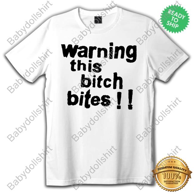 Official Loona Warning This Bitch Bitches Shirt