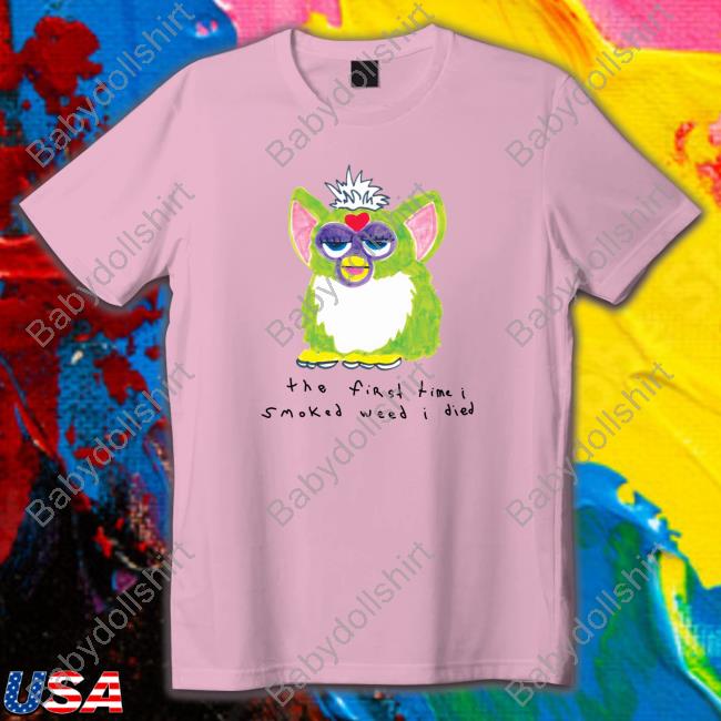 The First Time I Smoked Weed I Died Shirt 2022