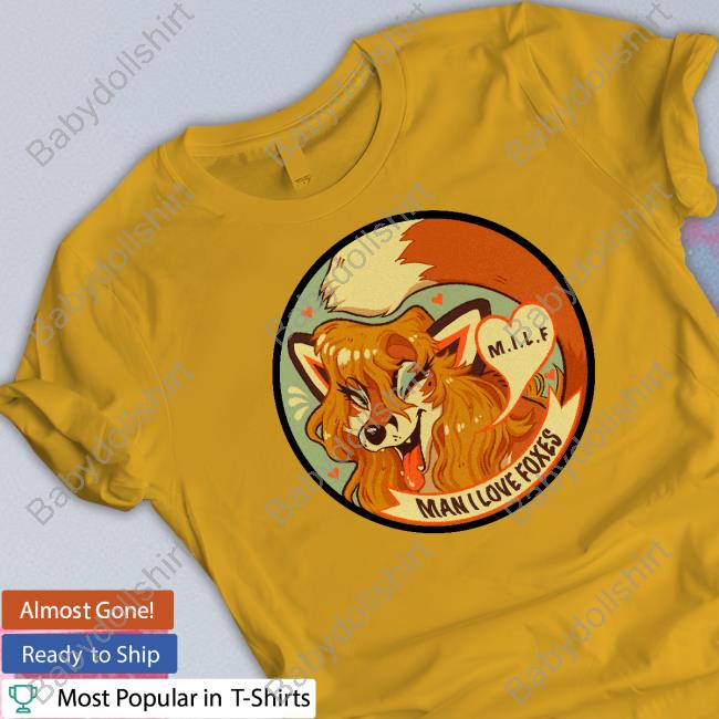 MILF Man I Love Foxes Funny TShirts Moth Sprout
