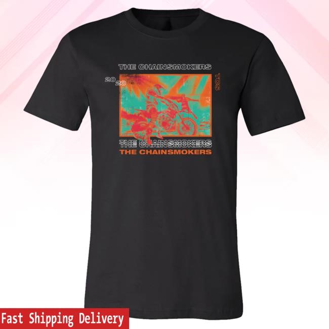 Official The Chainsmokers Merch The Chainsmokers Motorcycle Hot Shirt