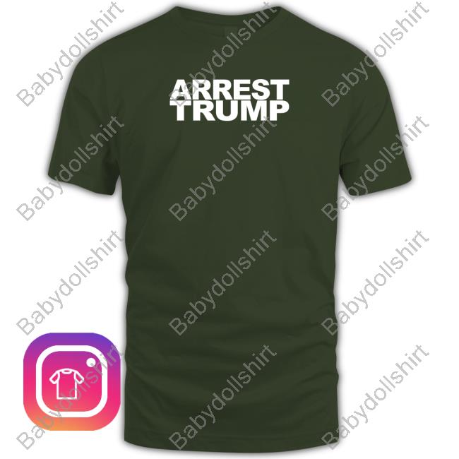 Official Laurie Arbeiter Arrest Trump Shirt Laurie Arbeiter Arrest Trump Shirt
