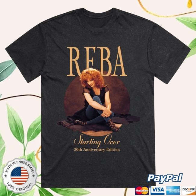 Official Reba Mcentire Store Shop Starting Over 30th Anniversary Edition Shirts