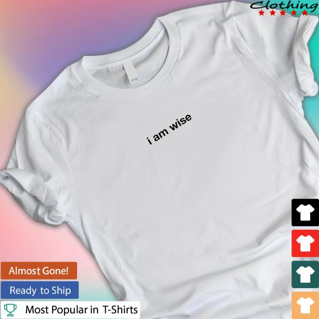 I Am Wise Hooded Sweatshirt