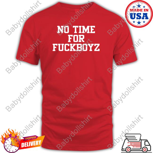 Official No Time For Fuckboyz Long Sleeve Tee