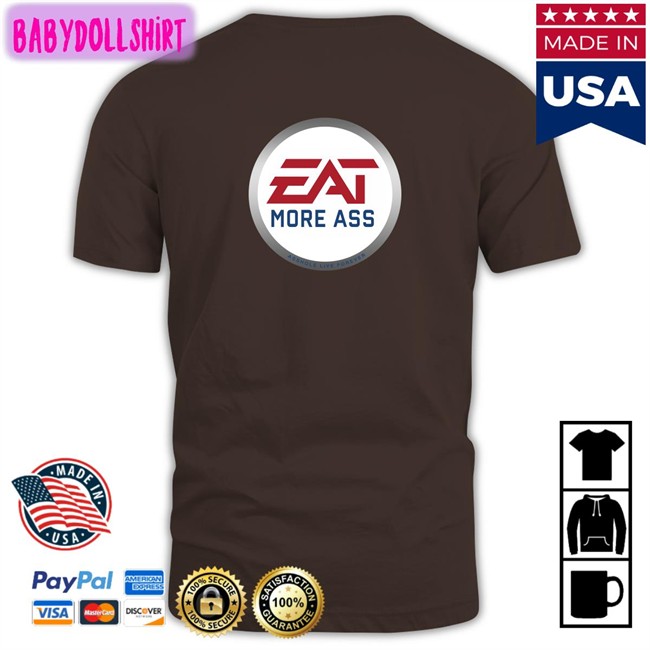 Shirts With Threatening Auras Eat More Ass Hoodie