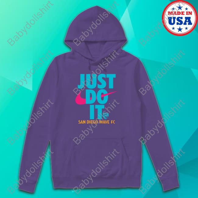 San Diego Wave Fc Just Do It T-Shirt