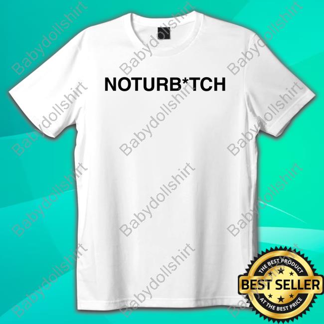 Official Noturbitch Tee Shirt