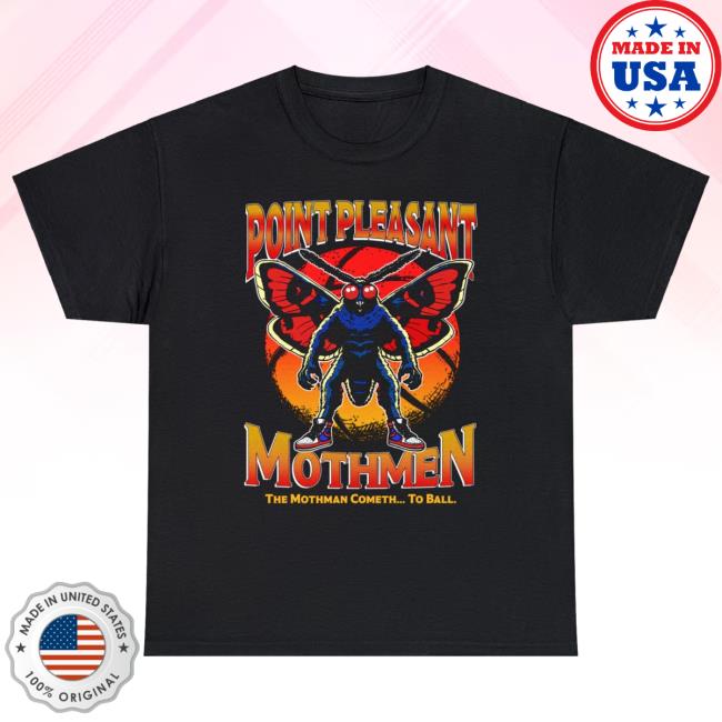 Shirts That Go Hard Point Pleasant Mothmen New Tee