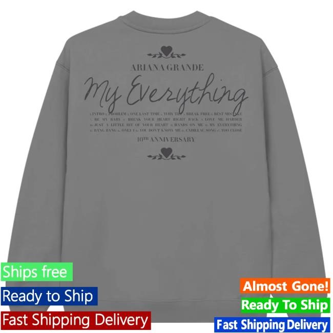My Everything Tenth Anniversary Grey Crewneck Sweatshirt - Ariana Grande | Shop