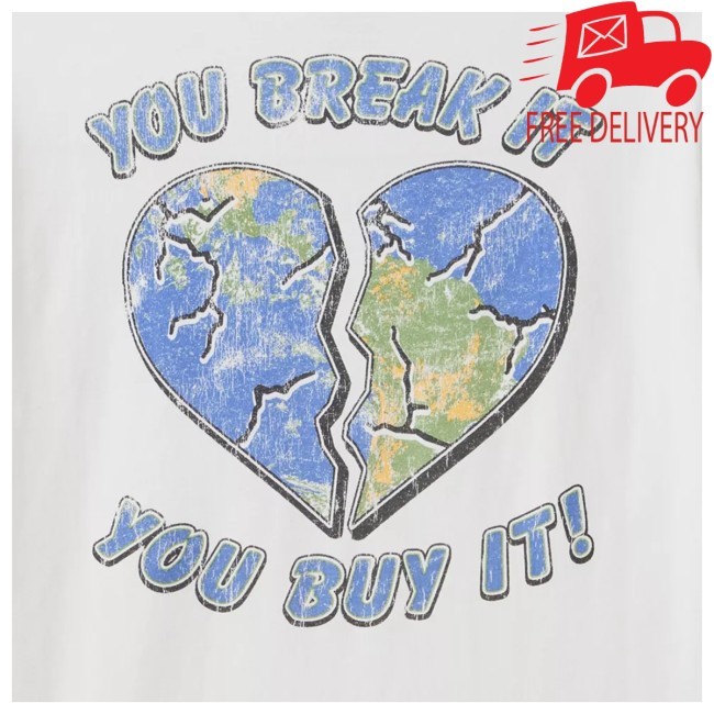 Official Parks Project You Break It You Buy It Shirt - Urban Outfitters
