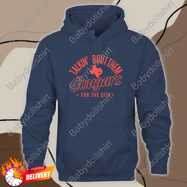 Houston Athletics Talkin' Bout Them Cougars For The City Sweatshirt