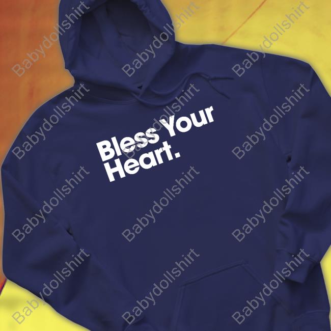 Bless Your Heart Shirt Blue