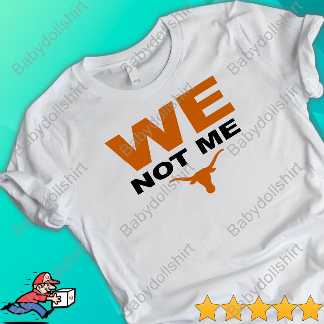Official Texas Longhorns We Not Me Long Sleeve Tee