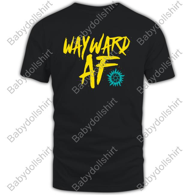 Official Shop Stands Wayward Af Shirt