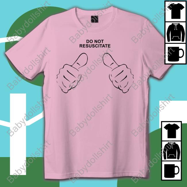 Do Not Resuscitate Hoodie