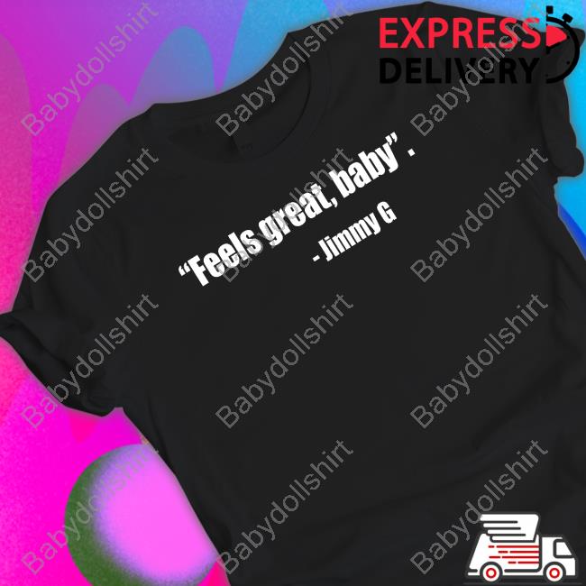 Feel Great Baby Jimmy G Hoodie