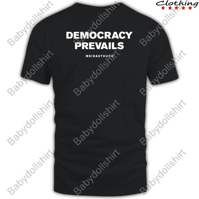 Meidastouch Merch Democracy Prevails Crewneck Sweatshirt