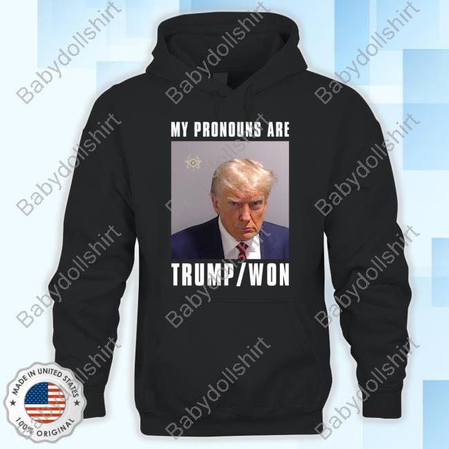 Official Shaneyyricch Merch My Pronouns Are Trump Won Mugshot T Shirt