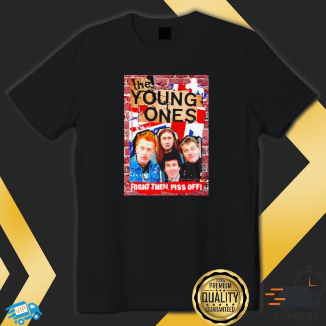 Official The young ones art John Mayall right then piss off Hooded Sweatshirt