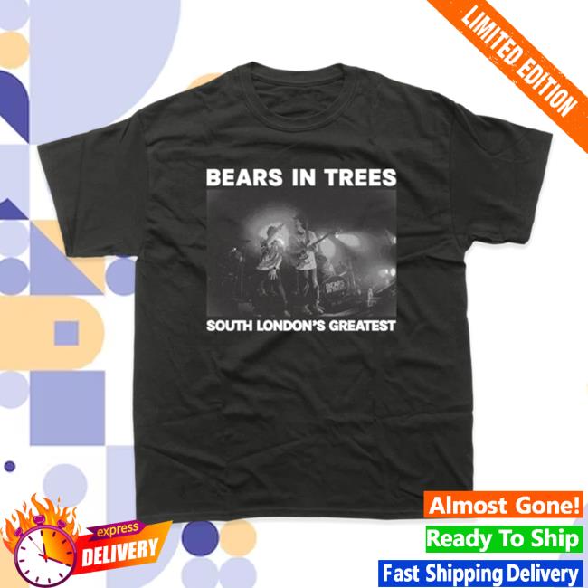 Bearsintrees Merch Bears In Trees South London’s Greatest Hardcore Tee Shirt