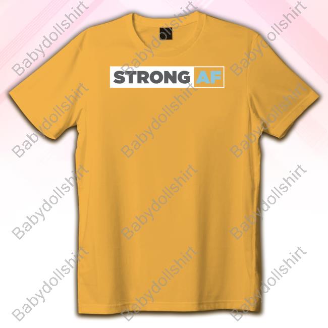 Mike Sorrentino Strong AF Shirt The Situations