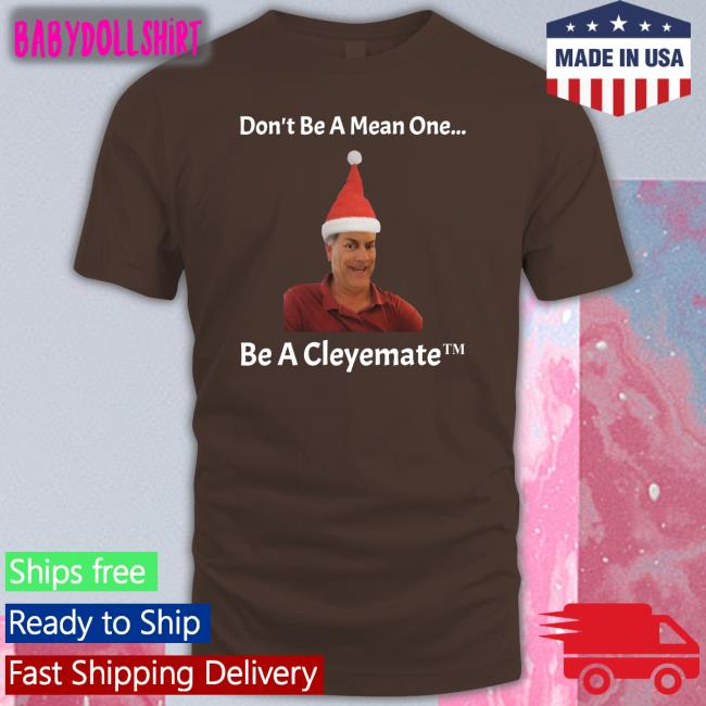 Rodger Cleye Merch Don't Be A Mean One Be A Cleyemate Christmas Tank Top