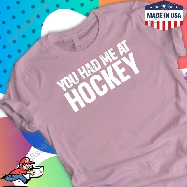 You Had Me At Hockey Hoodie