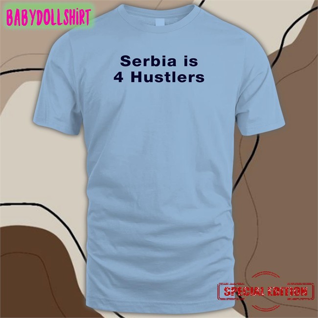 Pavel Serbia Is 4 Hustlers Hoodie