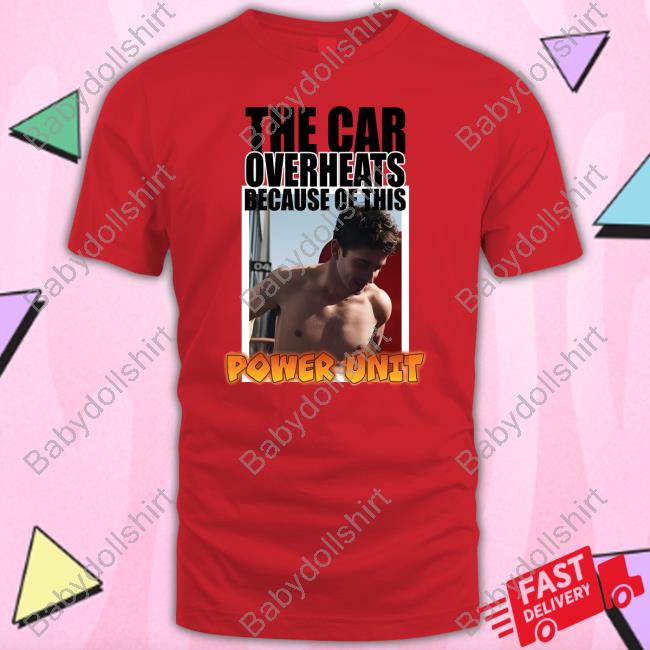 Official Charles Leclerc The Car Overheats Because Of This Power Unit T Shirt