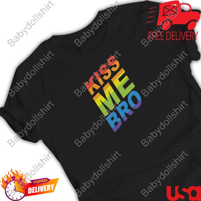 Official Wicked Naughty Store Kiss Me Bro T Shirt Wicked Naughty Apparel