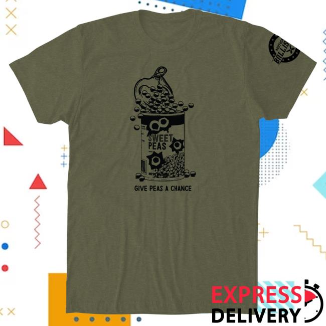 Official Kentucky Ballistics Merch Give Peas A Chance Attractive Shirt Kentucky Ballistics Clothing Shop