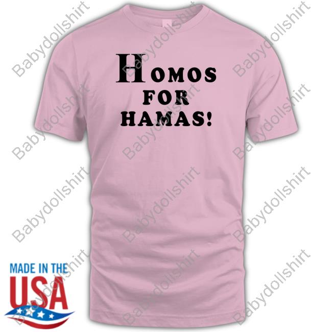 Alex Stein #99 Homos For Hamas T Shirt