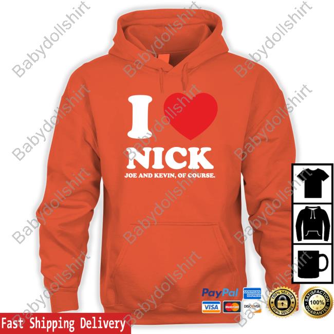 Jonas Brothers I Love Nick Joe And Kevin Of Course Long Sleeve Tee Official Jonas Brothers I Love Nick Joe And Kevin Of Course Shirt