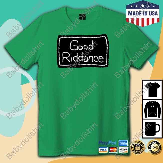Good Riddance Crew Neck Sweatshirt