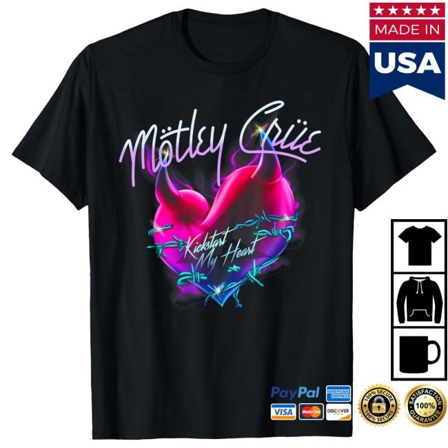 Mötley Crüe – Kickstart My Heart Tshirt Motley Crue Merch Store Mötley Crüe – Kickstart My Heart New Shirt Motley Crue Merch Store