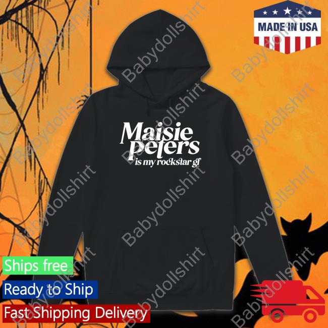 Maisie Peters Is My Rockstar Gf Hoodie