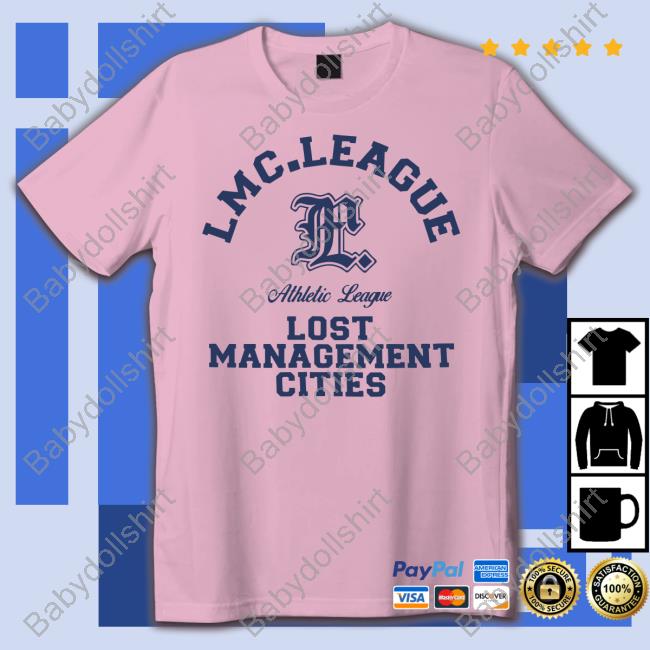 L.M.C League Lost Management Cities Tee