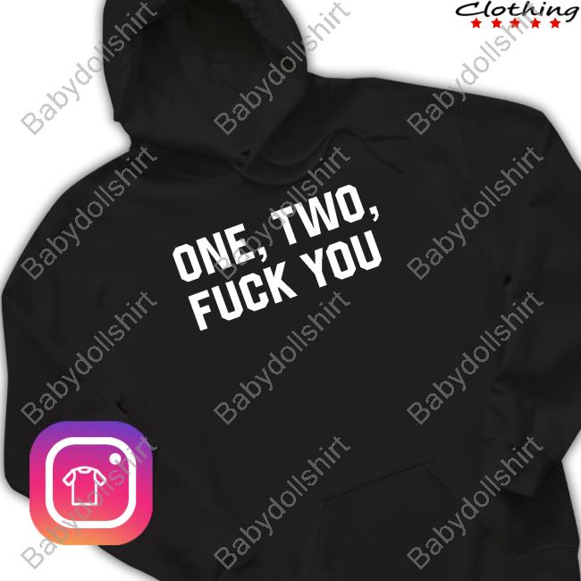 Official One Two Fuck You Tee Shirt