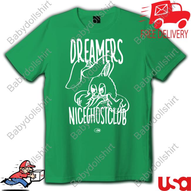 Dreamers Nice Ghost Club TShirts Dreamers Nice Ghost Club Shirts Seventeen Fashion