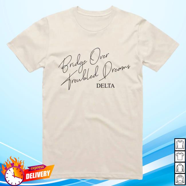 Official Merch Bar Delta Goodrem Bridge Over Troubled Dreams Script Hooded Sweatshirt Natural MerchBar