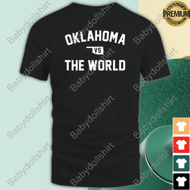 Oklahoma Vs The World Champion State T Shirts