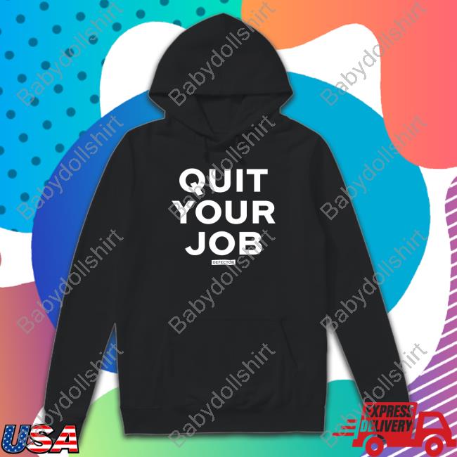 Defector Store Quit Your Job Long Sleeve Tee Shirt