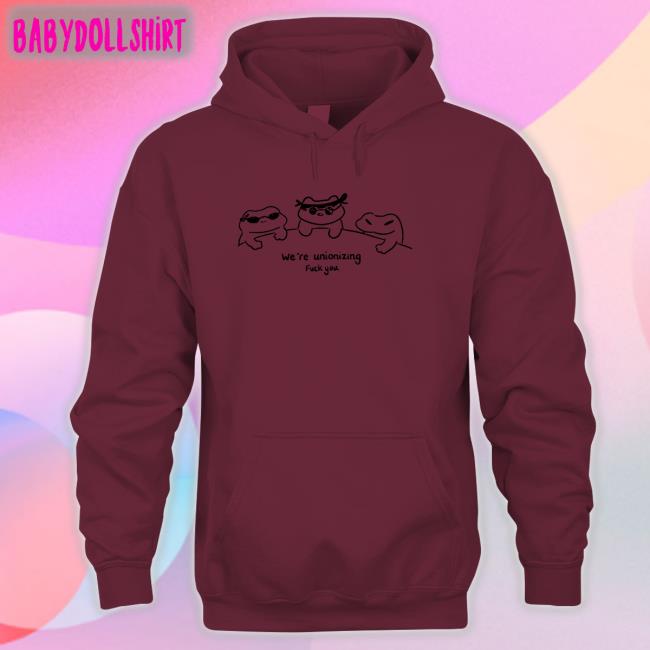 Grovy We're Unionizing Fuck You Shirt Grovymango