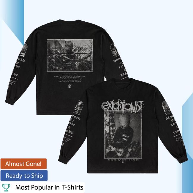 Official Indie Merch Store Shop Extortionist Devoid Of Love & Light Special Edition Long Sleeve Tees IndieMerchStore