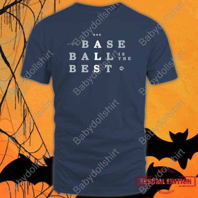 Baseball Is The Best Shirt Navy
